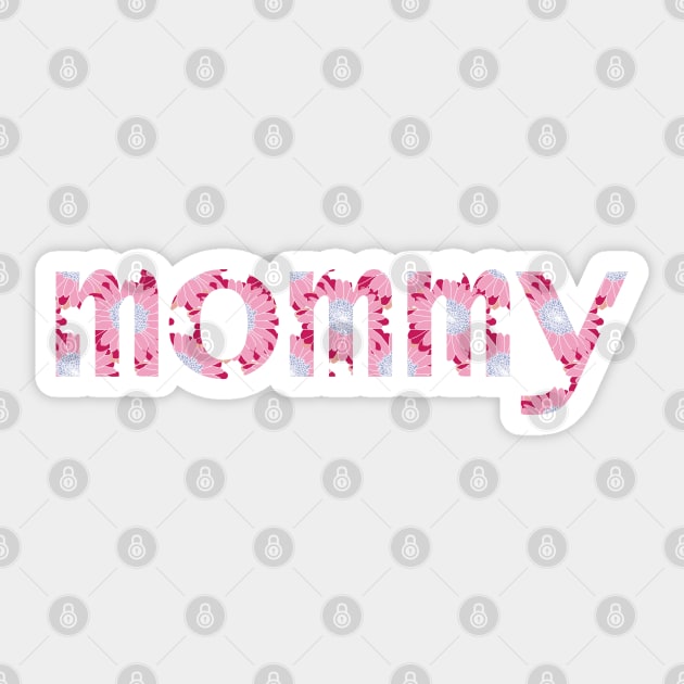 Mommy Floral Art Typography for Mothers Day Sticker by ellenhenryart